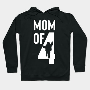 mom of 4 Hoodie